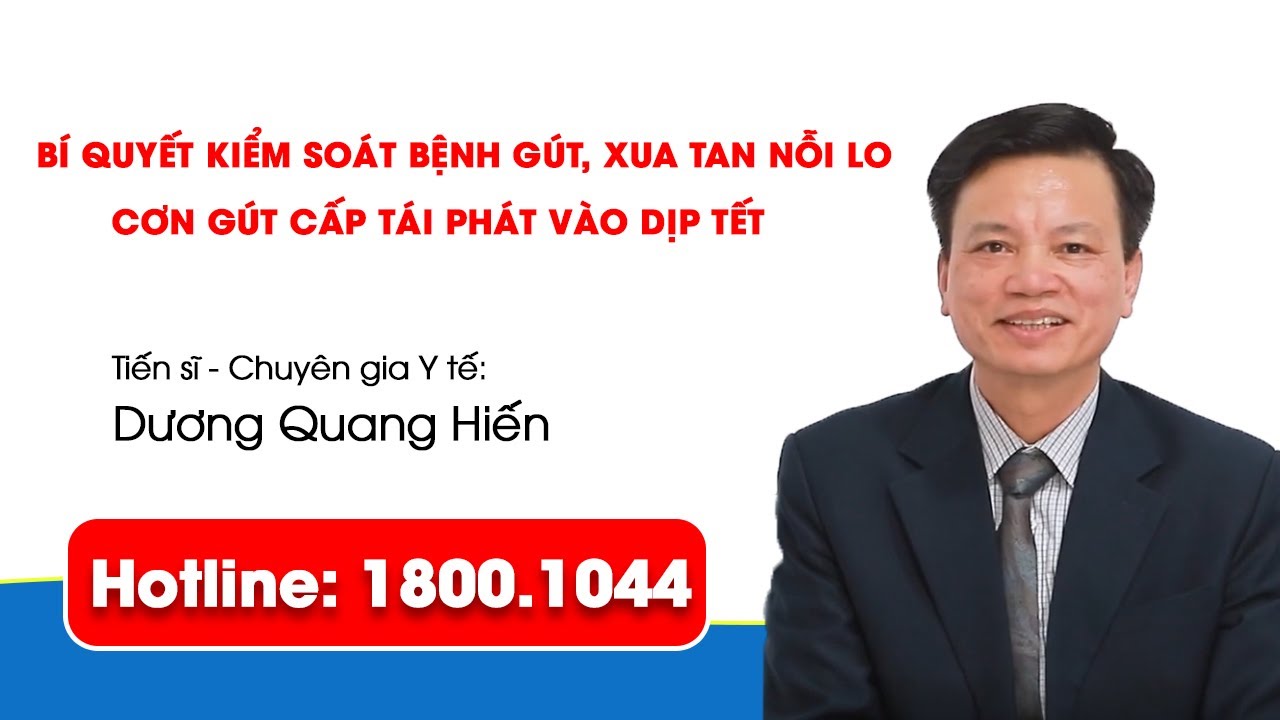 VTV2 - Bí quyết kiểm soát bệnh gút, xua tan nỗi lo cơn gút cấp tái phát vào dịp tết